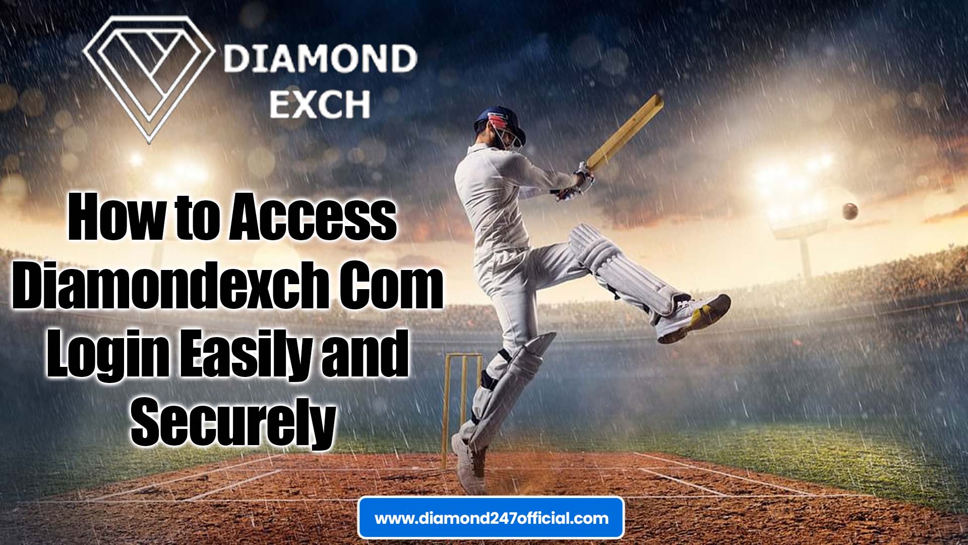 How to Access Diamondexch Com Login Easily and Securely!